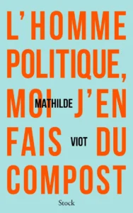 L'homme politique j'en fais du compost