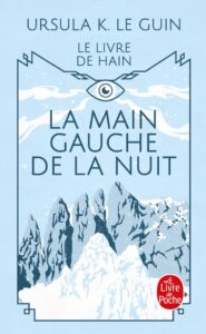 la main gauche de la nuit ursula le guin